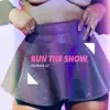The Brave Cat - Run the Show - Single